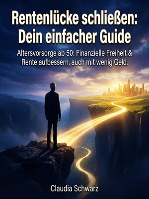 cover image of Rentenlücke schließen--Dein einfacher Guide